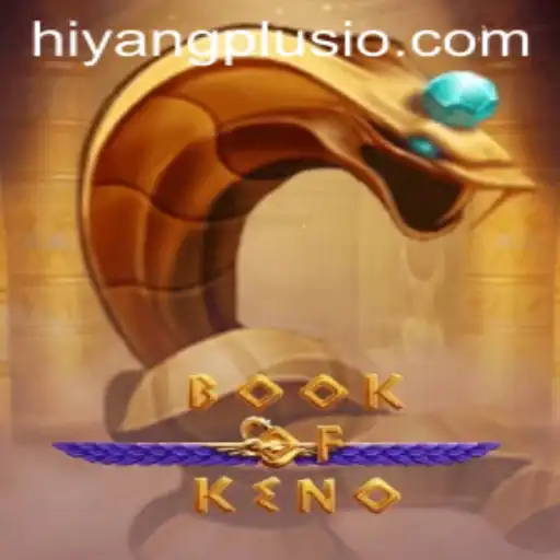 Exploring the Exciting World of BookOfKeno and Hiyang Plus