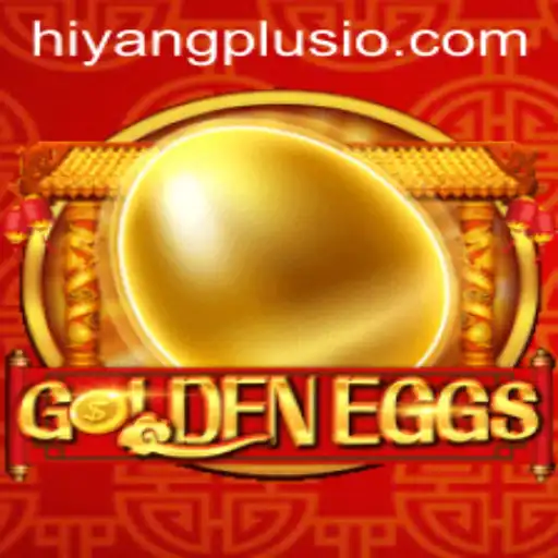 GoldenEggs: A New Era of Interactive Gaming with Hiyang Plus