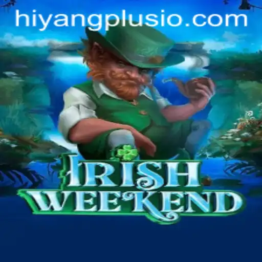 Discover the Unique Thrills of IrishWeekend with Hiyang Plus